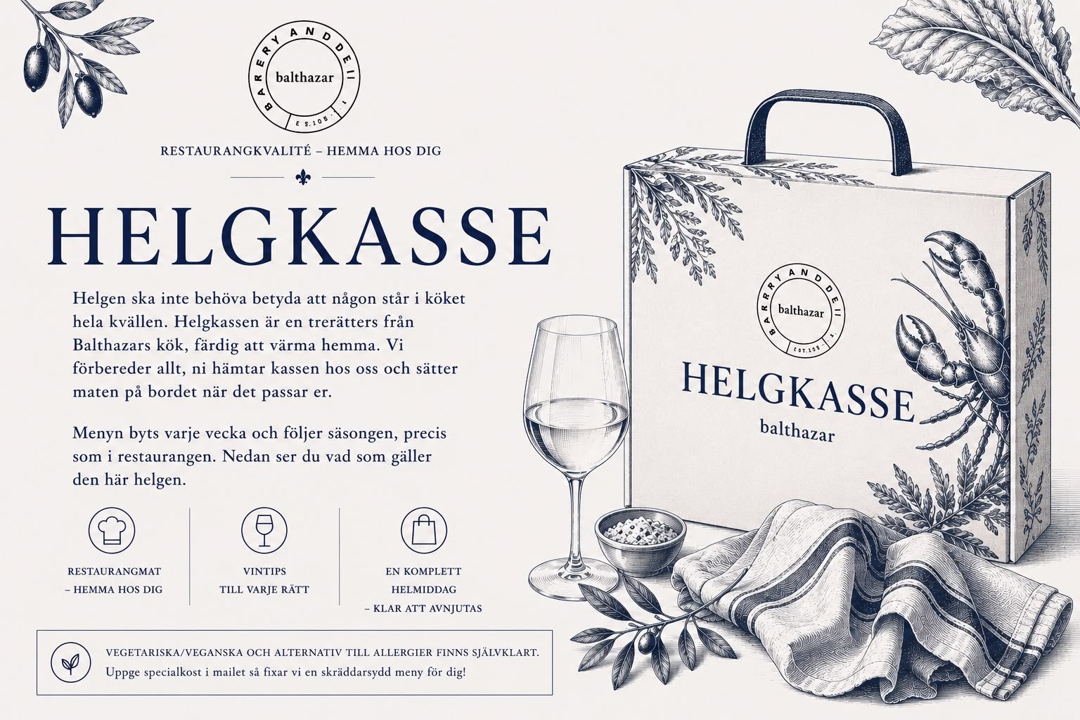 Balthazars helgkasse – restaurangkvalité hemma hos dig